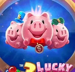 3 LUCKY PIGGY