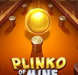Plinko of Mine